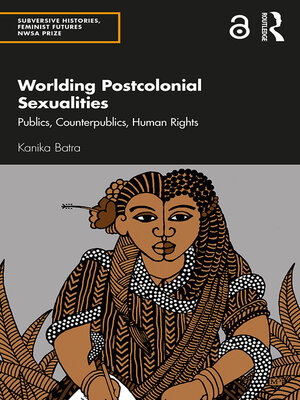cover image of Worlding Postcolonial Sexualities